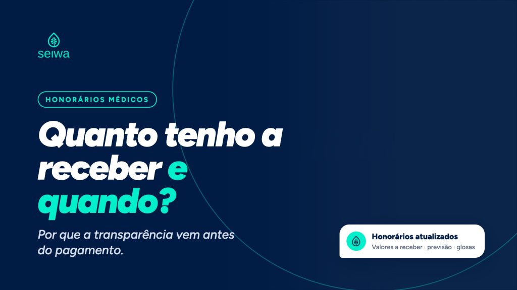 Quanto tenho a receber e quando? Por que a transparência vem antes do pagamento.